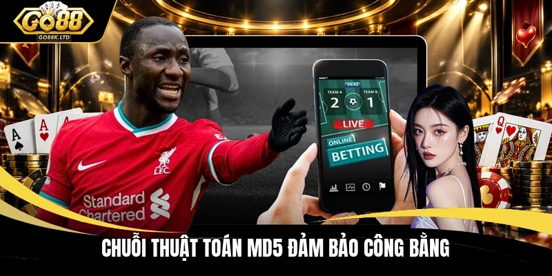 Chuỗi thuật toán MD5 đảm bảo công bằng