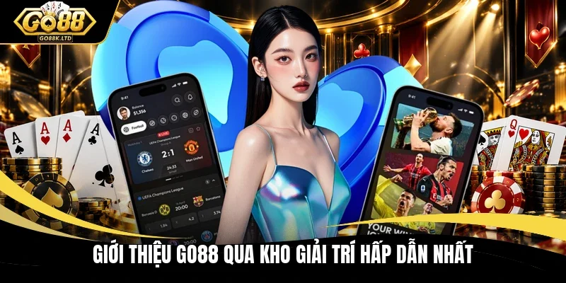 Giới thiệu GO88 qua kho giải trí hấp dẫn nhất