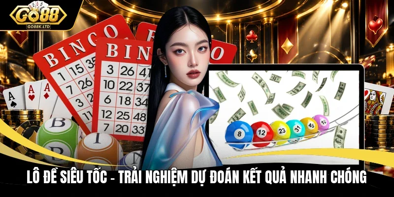 Lô đề siêu tốc