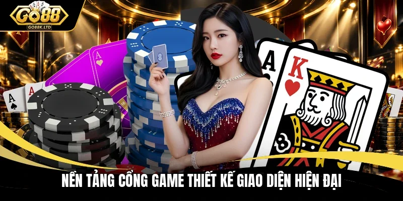 Nền tảng cổng game thiết kế giao diện hiện đại