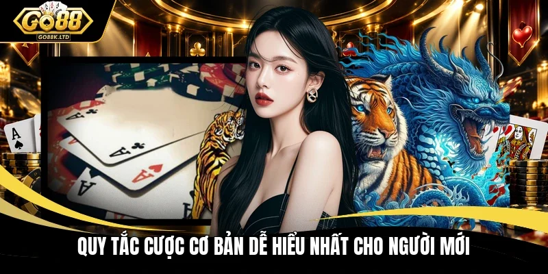 Quy tắc cược cơ bản dễ hiểu nhất cho người mới