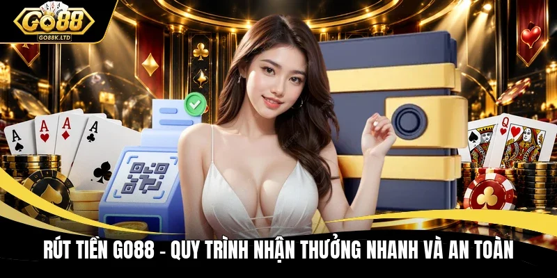 Rút tiền GO88